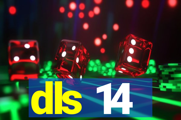 dls 14
